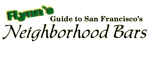 FLYNN'S Guide to San Francisco's Neighborhood Bars